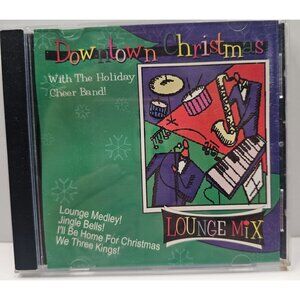 Downtown Christmas CD Lounge Mix By The Holiday Cheer Band Audio Music